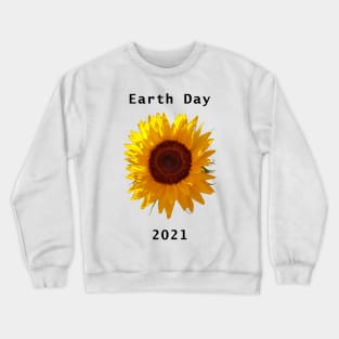 Sunflower for Earth Day 2021 Crewneck Sweatshirt